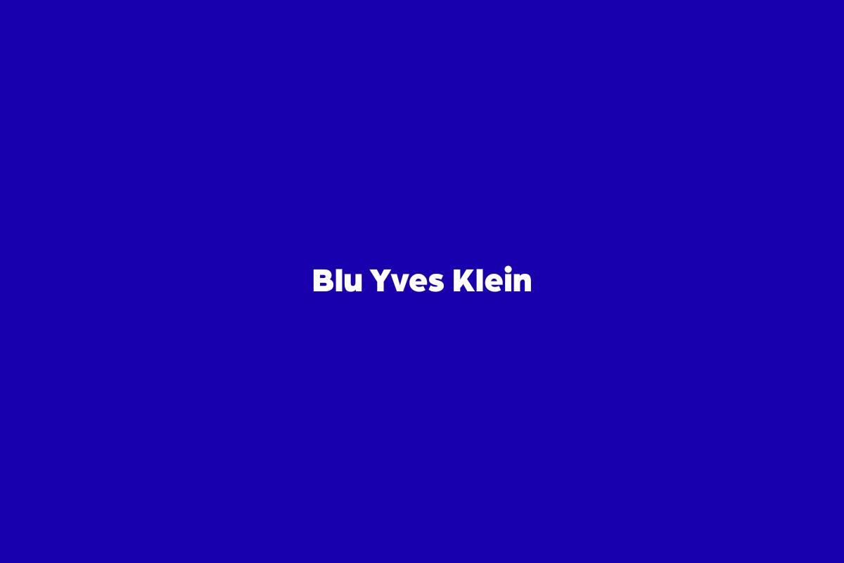 Color pantone potrebbe essere il Blu Yves Klein